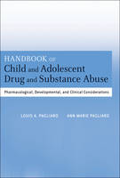 Handbook of Child and Adolescent Drug and Substance Abuse (PDF eBook)
