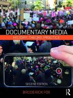 Documentary Media: History, Theory, Practice
