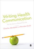 Writing Health Communication: An Evidence-based Guide (PDF eBook)