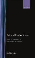 Art and Embodiment: From Aesthetics to Self-Consciousness