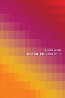 Digital Encounters