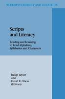 Scripts and Literacy: Reading and Learning to Read Alphabets, Syllabaries and Characters