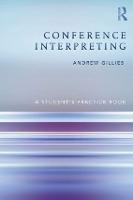 Conference Interpreting: A Students Practice Book
