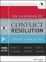 The Handbook of Conflict Resolution: Theory and Practice (PDF eBook)