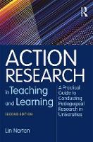 Action Research in Teaching and Learning: A Practical Guide to Conducting Pedagogical Research in Universities