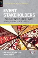 Event Stakeholders: Theory and methods for event management and tourism