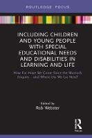  Including Children and Young People with Special Educational Needs and Disabilities in Learning and Life: How...