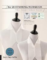 Shirtmaking Workbook, The: Pattern, Design, and Construction Resources for Shirtmaking