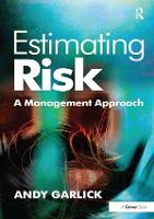 Estimating Risk: A Management Approach