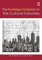 Routledge Companion to the Cultural Industries, The