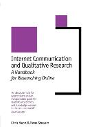 Internet Communication and Qualitative Research: A Handbook for Researching Online (PDF eBook)