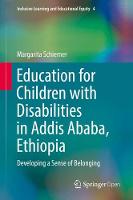 Education for Children with Disabilities in Addis Ababa, Ethiopia: Developing a Sense of Belonging
