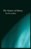 Nature of Money, The