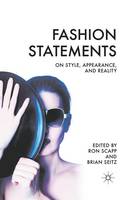 Fashion Statements: On Style, Appearance, and Reality