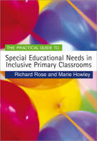 Practical Guide to Special Educational Needs in Inclusive Primary Classrooms, The