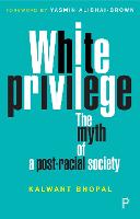 White Privilege: The Myth of a Post-Racial Society (PDF eBook)
