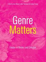 Genre Matters: Essays in Theory and Criticism