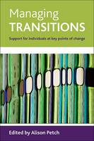Managing transitions: Support for individuals at key points of change