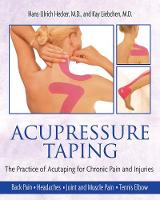Acupressure Taping: For Chronic Pain and Injuries