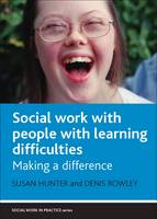 Social Work with People with Learning Difficulties: Making a Difference