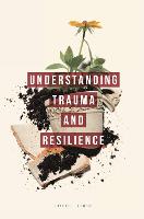 Understanding Trauma and Resilience (PDF eBook)