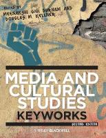 Media and Cultural Studies: Keyworks