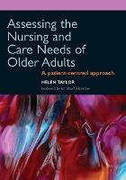 Assessing the Nursing and Care Needs of Older Adults: A Patient-Centred Approach