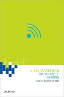 Viral Marketing: The Science of Sharing