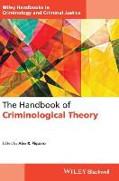 Handbook of Criminological Theory, The