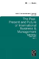 Past, Present and Future of International Business and Management, The