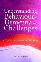 Understanding Behaviour in Dementia that Challenges (ePub eBook)