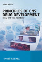 Principles of CNS Drug Development: From Test Tube to Clinic and Beyond