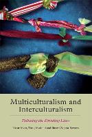 Multiculturalism and Interculturalism: Debating the Dividing Lines