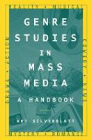 Genre Studies in Mass Media: A Handbook: A Handbook