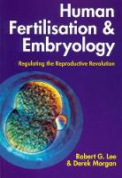 Human Fertilisation and Embryology: Regulating the Reproductive Revolution