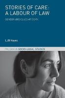 Stories of Care: A Labour of Law: Gender and Class at Work