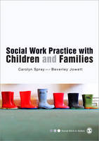 Social Work Practice with Children and Families (PDF eBook)