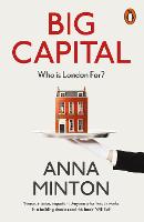 Big Capital: Who Is London For?