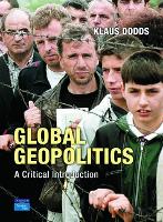 Global Geopolitics: A Critical Introduction