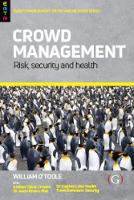 Crowd Management: Risk, security and health