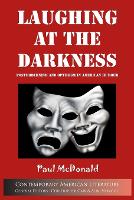 Laughing at the Darkness: Postmodernism and Optimism in American Humour