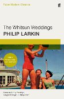 Whitsun Weddings, The: Faber Modern Classics
