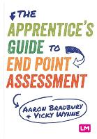 Apprentice's Guide to End Point Assessment, The