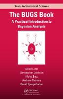 BUGS Book, The: A Practical Introduction to Bayesian Analysis