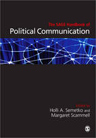SAGE Handbook of Political Communication, The