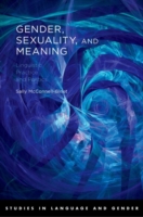 Gender, Sexuality, and Meaning: Linguistic Practice and Politics (PDF eBook)