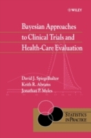 Bayesian Approaches to Clinical Trials and Health-Care Evaluation (PDF eBook)