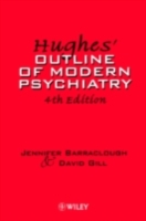 Hughes' Outline of Modern Psychiatry (PDF eBook)